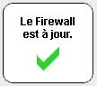 Le firewall est  jour